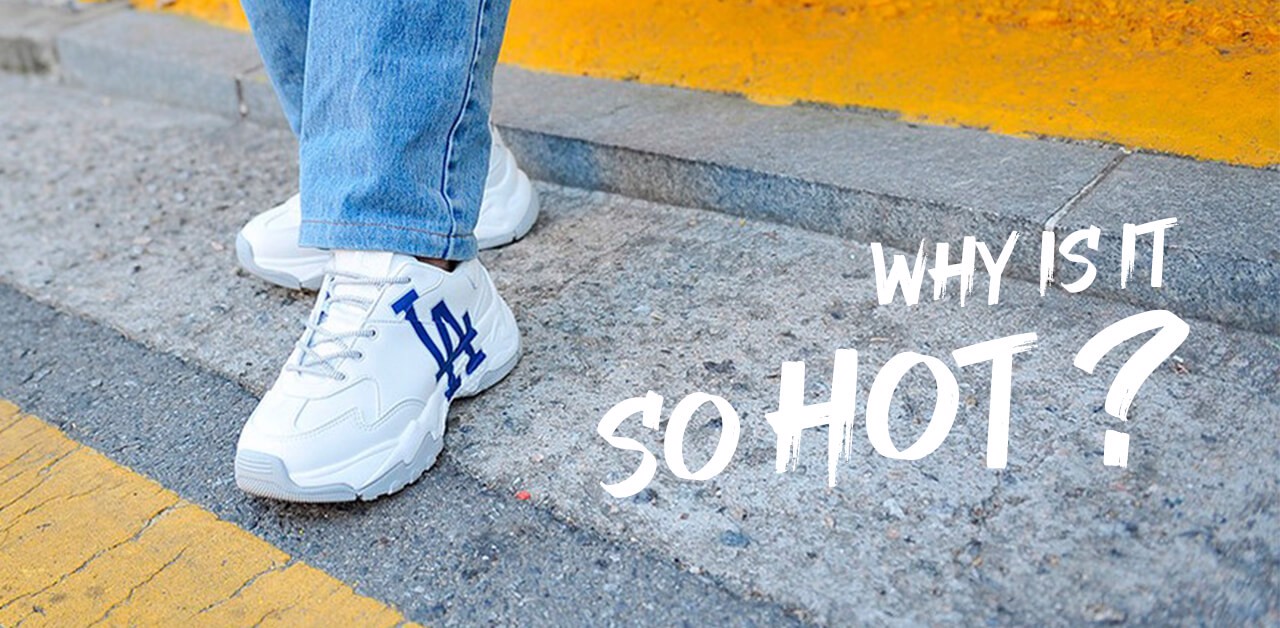 Giải mã cơn sốt giày của bố MLB Big Ball Chunky làm chao đảo giới trẻ trong 2020