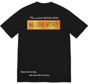 Ao Supreme Bernadette Corporation Money Tee 'Black'
