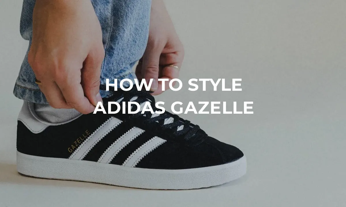 Hinh anh 1: Cach phoi do voi adidas Gazelle that tinh te